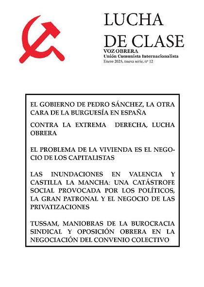 Lucha de Clase nº 12: El gobierno de Pedro Sánchez, la otra cara de la burguesía en España