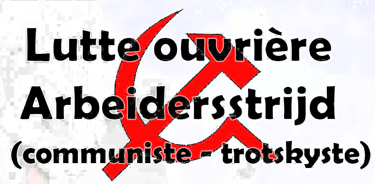 Lutte Ouvrière / Arbeidersstrijd